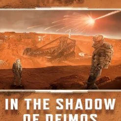 Aconyte Books A Terraforming Mars Novel - In The Shadow Of Deimos Jun 20-26, 2022
