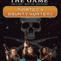 Gale Force Nine Firefly: The Game - Pirates & Bounty Hunters