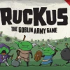 Goblin Army Games Ruckus: The Goblin Army Game Board Games
