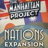 Minion Games Board Games The Manhattan Project: Nations Expansion