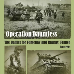 GMT Games Operation Dauntless: The Battles For Fontenay And Rauray, France, June 1944