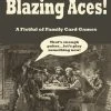 FRED DISTRIBUTION Blazing Aces! A Fistful Of Family Card Games Import Games