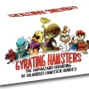 Gyrating Hamsters (Original Edition)