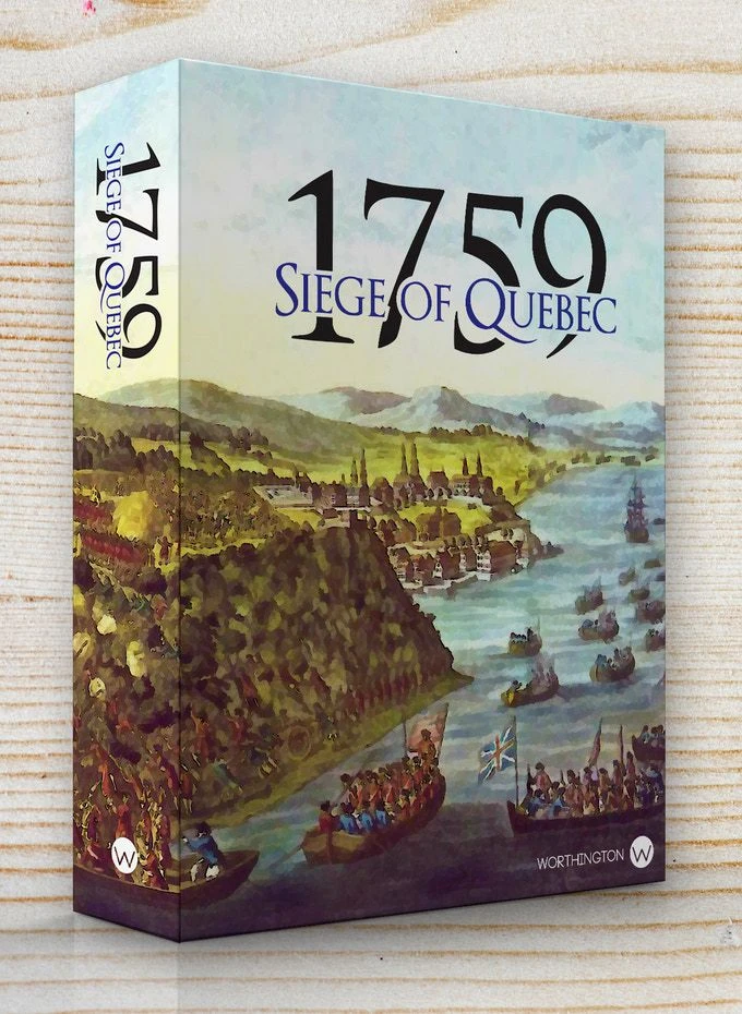 Worthington Publishing 1759: The Siege Of Quebec 1 Worthington Publishing 1759: The Siege Of Quebec