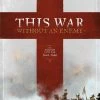 Nuts! Publishing This War Without An Enemy *PRE-ORDER*