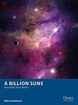 Osprey Games Board Games A Billion Suns: Interstellar Fleet Battles (Book) 1 Osprey Games Board Games A Billion Suns: Interstellar Fleet Battles (Book)