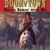 Pine Box Entertainment Doomtown: Reloaded - Hell's Comin' With Me