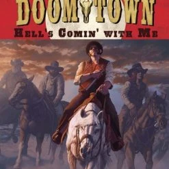 Pine Box Entertainment Doomtown: Reloaded - Hell's Comin' With Me