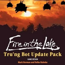 GMT Games Board Games Fire In The Lake: Tru'ng Bot Update Pack